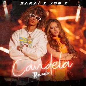 Sarai Ft. Jon Z – Candela (Remix)